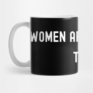 Women Are Leaders, Too!, International Women's Day, Perfect gift for womens day, 8 march, 8 march international womans day, 8 march womens Mug